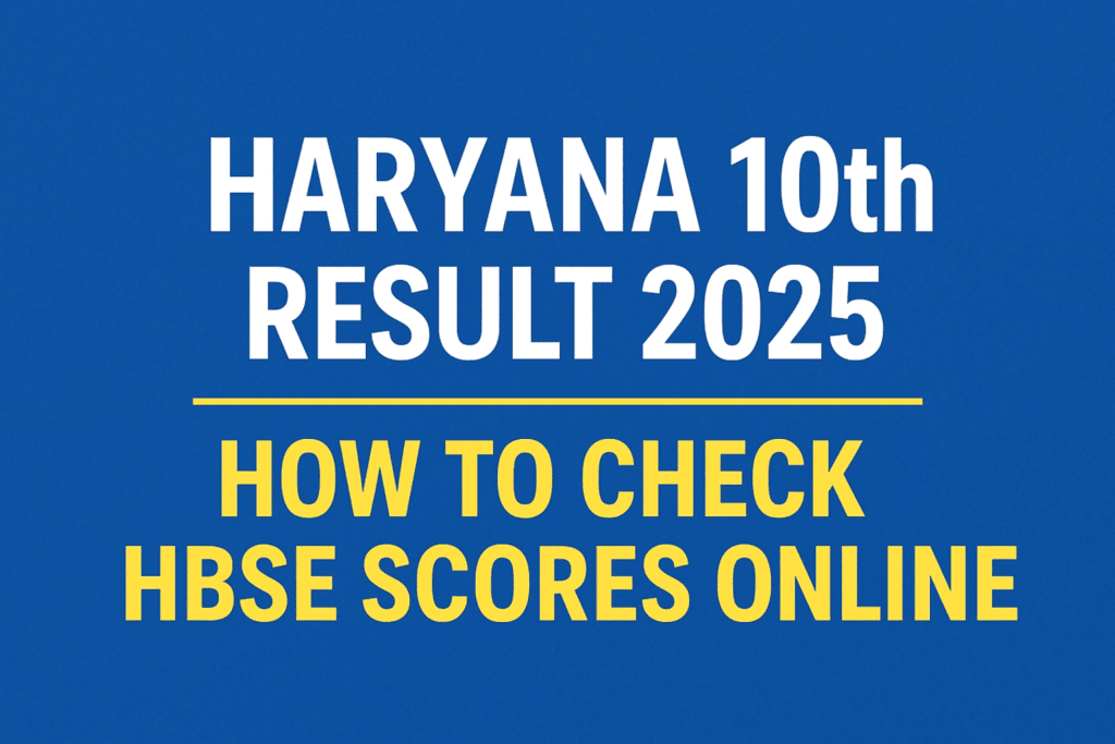 Haryana 10th Result 2025